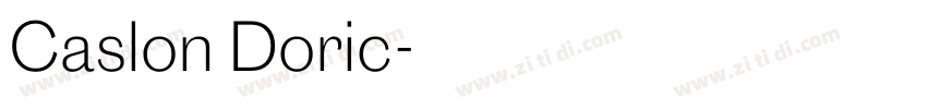 Caslon Doric字体转换 Caslon Doric字体转换